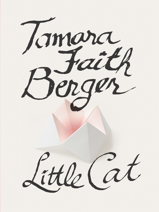 Title details for Little Cat by Tamara Faith Berger - Available